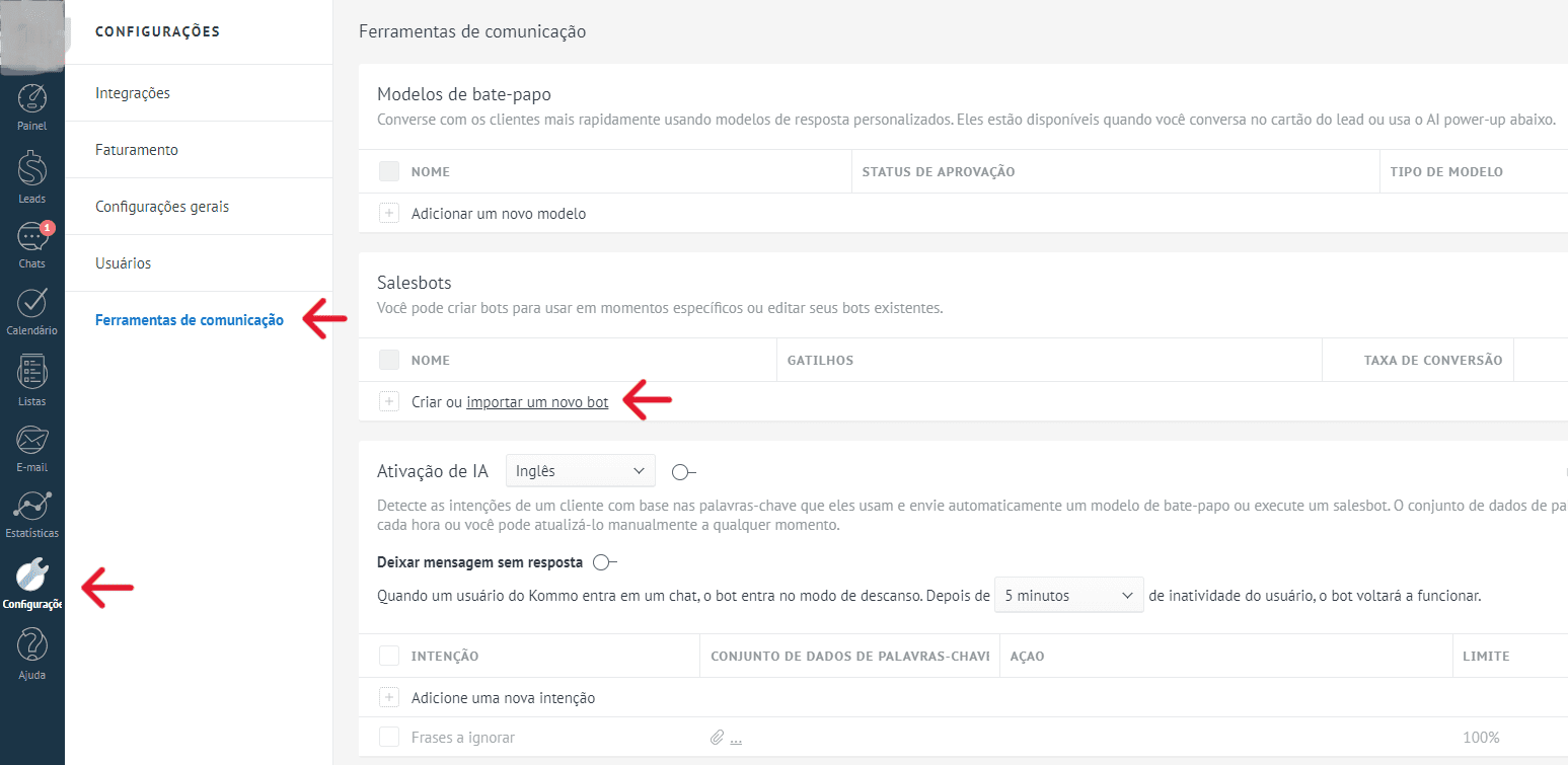 Após baixar o template, vá em “Configurações > Ferramentas de comunicação > Salesbots”, clicar em “importar um novo bot” e importar o template baixado.