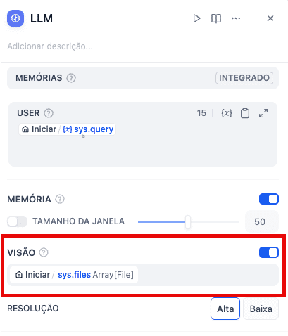Ative a opção Vision, adicione a variável sys.files à seção Visão e escolha um modelo LLM compatível com visão (por exemplo, GPT-4.1 ou similar)